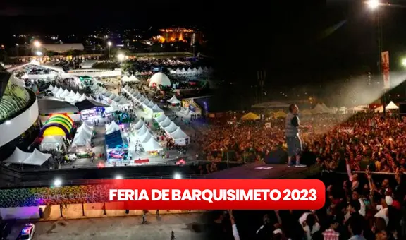 ¿Cuándo son las ferias de Barquisimeto 2023 y qué artistas internacionales se presentarán?