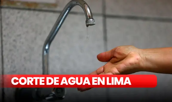 Cortes de agua hoy: horarios, zonas, distritos y más, según Sedapal, hoy, 31 de agosto