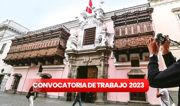 ¡Gana S/11.500 trabajando para el estado! Cancillería abre convocatoria de septiembre