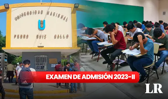 Examen de admisión UNPRG 2023: resultados de la prueba y revisa AQUÍ la lista de ingresantes