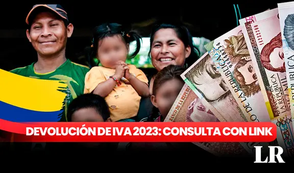 Devolución del IVA 2023: ¿cómo saber si soy beneficiario? Nuevo LINK de consulta con cédula