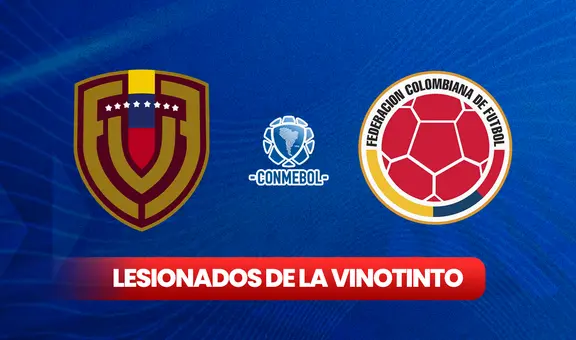 Venezuela vs. Colombia: ¿cuáles son las bajas de la Vinotinto para el debut por eliminatorias?