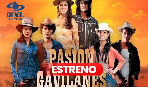 'Pasión de gavilanes 2', ESTRENO EN VIVO: horario, canal y dónde ver ONLINE GRATIS