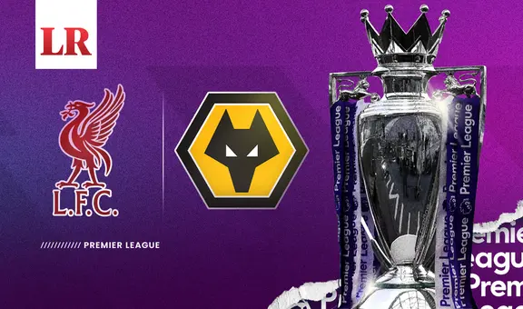 Con Luis Díaz, ¿a qué hora juegan Liverpool vs. Wolves por la Premier League?
