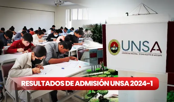 Resultados del examen de admisión Ordinario UNSA 2023: revisa la relación de ingresantes AQUÍ
