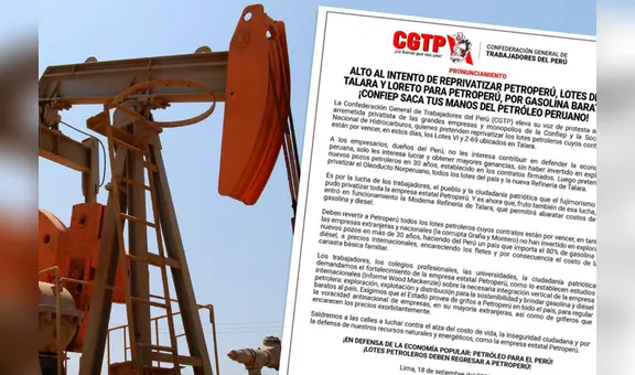 CGTP: sindicatos y gremios de trabajadores rechazan reprivatización de los lotes de Talara