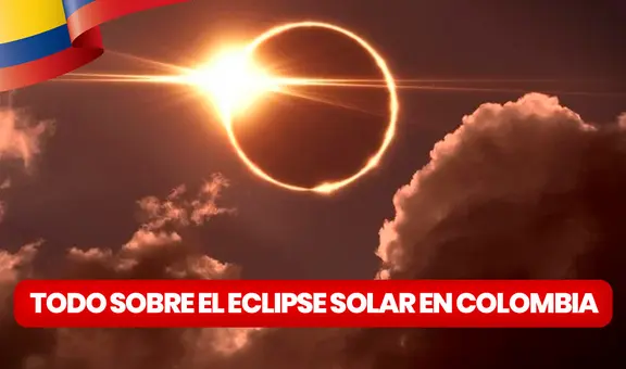 Eclipse solar en Colombia 2023: cuándo, a qué hora y en qué ciudades se verá mejor