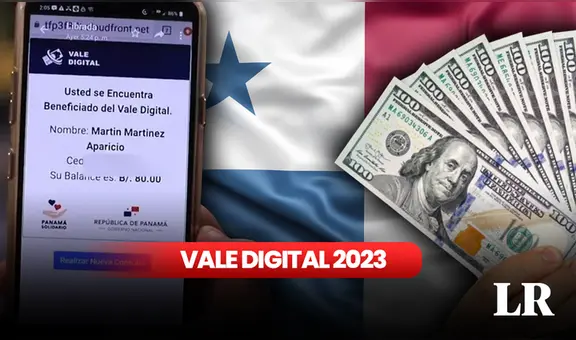 Vale Digital 2023: verifica con tu cédula y recibe el ÚLTIMO PAGO en tu Listo Wallet