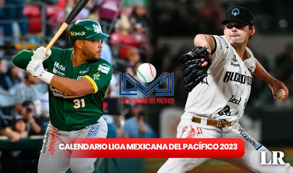 Calendario LMP 2023-2024: revisa AQUÍ la programación oficial de la Liga Mexicana del Pacífico