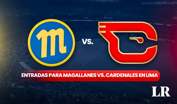 Magallanes vs. Cardenales en Lima: revisa AQUÍ dónde comprar entradas y los PRECIOS oficiales para ir al juego