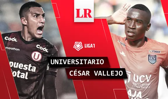 VER AQUÍ Universitario vs. César Vallejo HOY: hora y canal del partido por la Liga 1 2023
