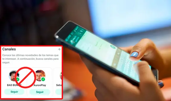 WhatsApp: ¿cómo esconder los canales de Bad Bunny, AuronPlay, entre otros recomendados?