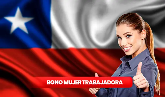 Bono Mujer Trabajadora: LINK para postular y recibir el NUEVO PAGO del beneficio