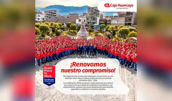 Caja Huancayo celebra su certificación Great Place to Work™ por segundo año consecutivo