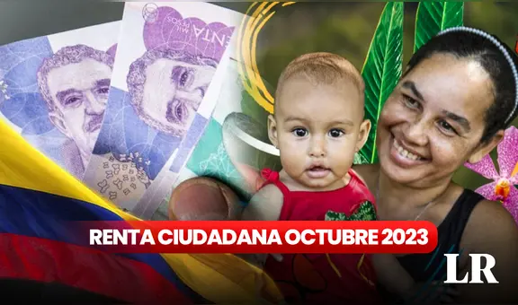 Renta Ciudadana 2023: ¿cuándo se paga y cómo saber si soy beneficiario?