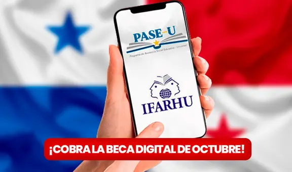 Ifarhu, calendario de pago 2023: cuándo y cómo cobrar la Beca Digital de octubre para universitarios