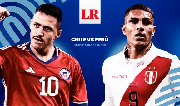 VER Chile vs. Perú EN VIVO vía Chilevisión, CHV y Paramount+ por las Eliminatorias 2026