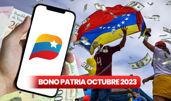 Bono de 1.400 bolívares octubre 2023: recibe el NUEVO PAGO por el Sistema Patria