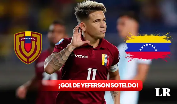 ¡GOL VINOTINTO! Yeferson Soteldo pone el 1 a 0 de Venezuela contra Chile