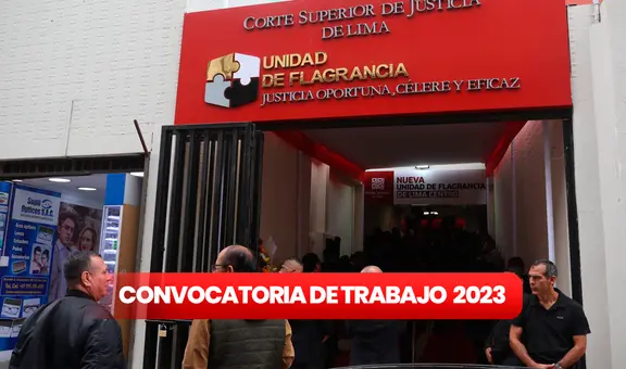 ¡Sí hay trabajo! Poder Judicial ofrece 217 empleos con sueldos de hasta S/6.000