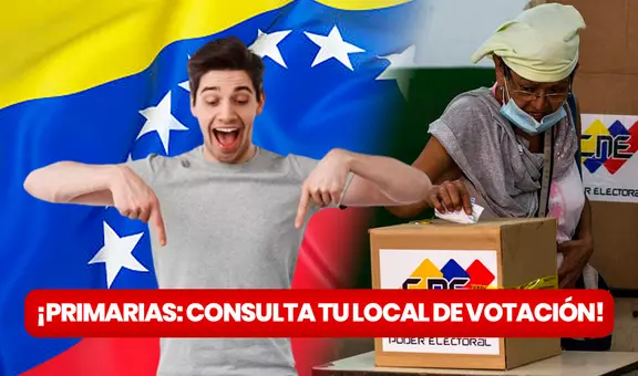 ¿Dónde voto en la Primarias 2023 en Venezuela? LINK consulta de la Comisión Nacional