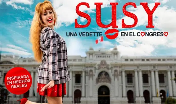 'Susy, una vedette en el Congreso', reparto: ¿quiénes son los actores y personajes en la película de Susy Díaz?