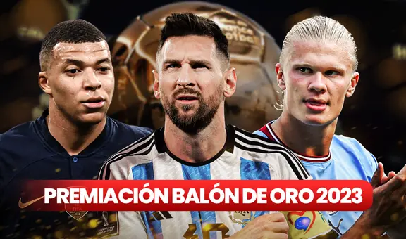 Balón de Oro 2023 EN VIVO: nominados y canales de transmisión de la premiación GRATIS
