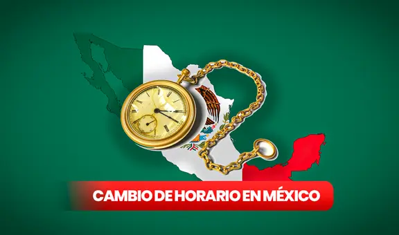 Cambio de horario en México 2023: ¿cuándo es y en qué estados se realiza?