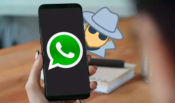 WhatsApp: ¿por qué nunca debes bajar las apps que 'espían' las cuentas de otras personas?