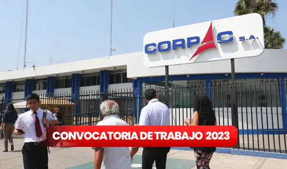 Corpac abre convocatoria de trabajo y requiere practicantes universitarios: ¿qué carreras solicita?