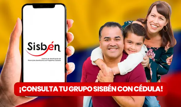 Sisbén IV 2023: ¿cómo consultar por número de cédula a qué grupo pertenezco? | Guía fácil