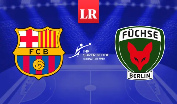 Barcelona vs. Fuchse Berlin EN DIRECTO: hora y canal para ver la semifinal del Super Globe 2023