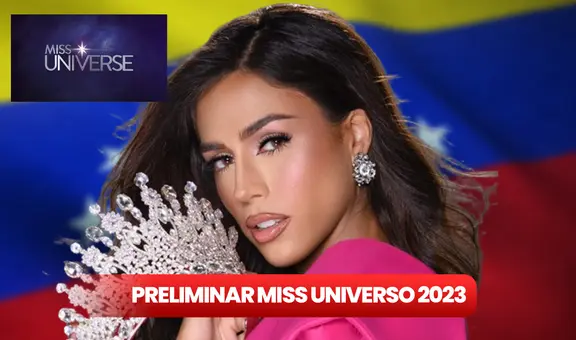 ¿Cuándo es la preliminar del Miss Universo 2023 y por DÓNDE VER? Sigue la participación de Diana Silva