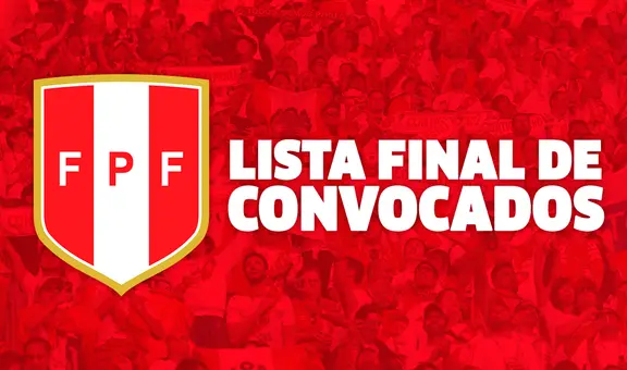LISTA FINAL DE CONVOCADOS de Perú para jugar ante Bolivia y Venezuela por las Eliminatorias