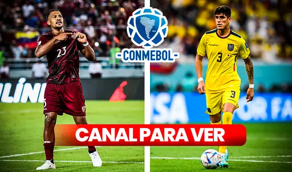 ¿Qué canal pasa Venezuela vs. Ecuador EN VIVO por la fecha 5 de las Eliminatorias Sudamericanas 2026?