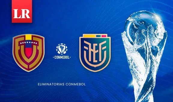 Juego de la Vinotinto EN VIVO: ¿a qué hora y dónde ver Venezuela vs. Ecuador por las Eliminatorias?