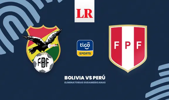 [Tigo Sports] ¿Dónde ver el Bolivia vs. Perú EN VIVO ONLINE por las Eliminatorias 2026?