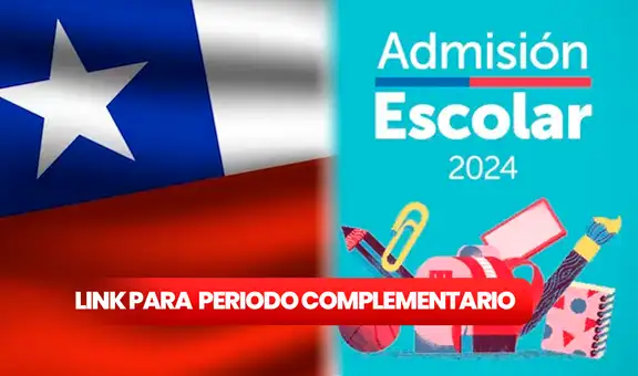 Sistema de Admisión Escolar 2024: revisa el LINK de cómo postular al periodo complementario
