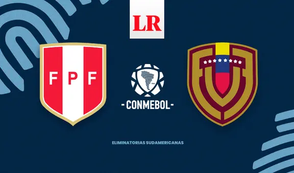 [América TV EN VIVO] Perú vs. Venezuela ONLINE: hora y canal del partido por Eliminatorias 2026