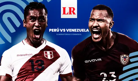 ¿A qué hora juegan y cómo ver Perú vs. Venezuela EN VIVO por las Eliminatorias 2026?