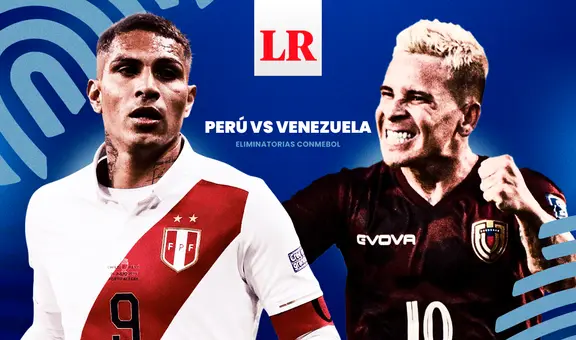 Canales del Perú vs. Venezuela EN VIVO: ¿dónde ver transmisión GRATIS por las Eliminatorias 2026?