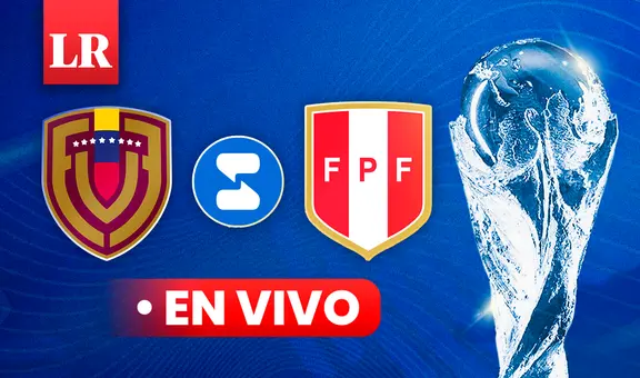 [Simple TV EN VIVO] Juego de la Vinotinto vs. Perú HOY: horario y canal del partido por las Eliminatorias