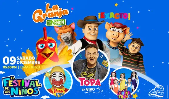 El Festival de los Niños reunirá a Topa, La Granja de Zenón, Piñón Fijo y Chiki Toonz