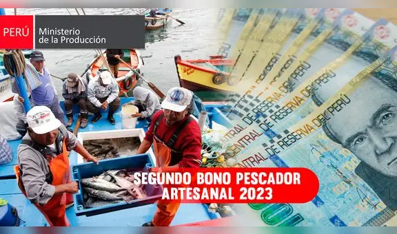 Bono pescador de S/700: Gobierno oficializa segundo subsidio, ¿Desde cuándo podrá cobrarse?