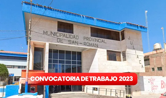Trabajo en Puno: Municipalidad de San Román-Juliaca ofrece 92 empleos con sueldos de hasta S/3.200