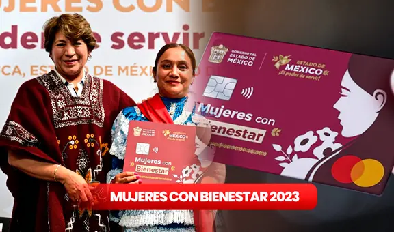 Mujeres con Bienestar 2023: ¿cuándo inicia la entrega de las tarjetas y qué beneficios tiene?