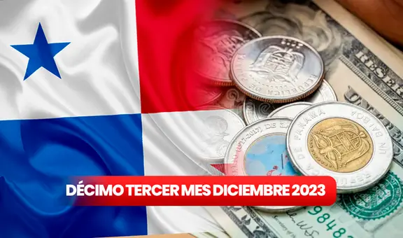 Décimo Tercer Mes: cuándo comenzaría el pago de diciembre en Panamá