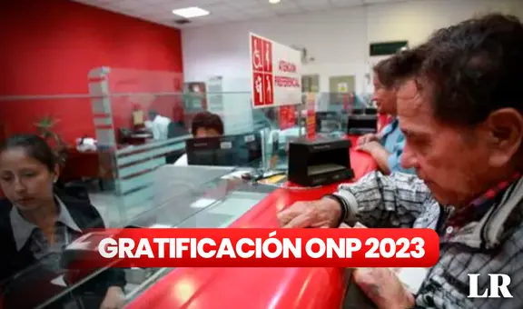 ¿Cuándo y cómo podrán cobrar la GRATIFICACIÓN los pensionistas de la ONP?