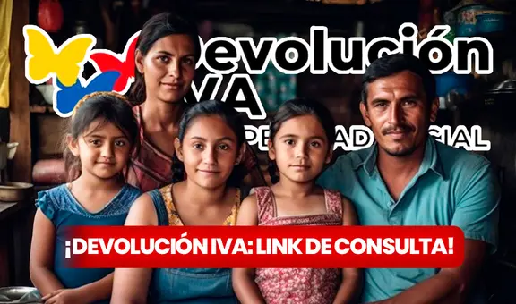 LINK de Devolución del IVA, diciembre 2023: consulta con cédula si eres beneficiario del pago
