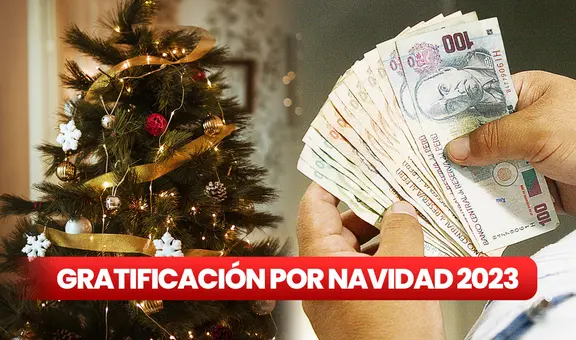 Gratificación de Navidad incluirá bonificación del 9% en diciembre